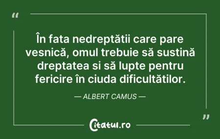 Citeste si: În fața nedreptății care pare veșnică, o...