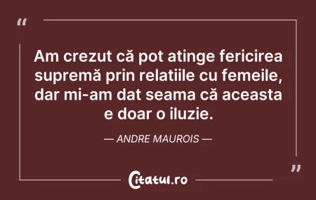 Citeste si: Am crezut că pot atinge fericirea suprem...