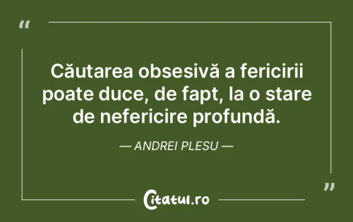 Citat Fericire - Citatul.ro