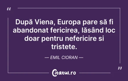 Citeste si: După Viena, Europa pare să fi abandonat ...