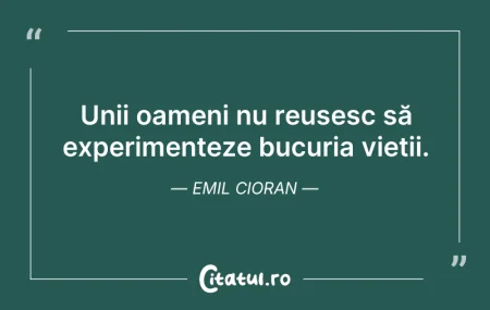 Citeste si: Unii oameni nu reușesc să experimenteze ...
