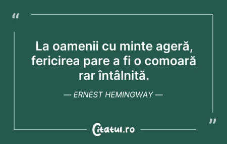 Citeste si: La oamenii cu minte ageră, fericirea par...