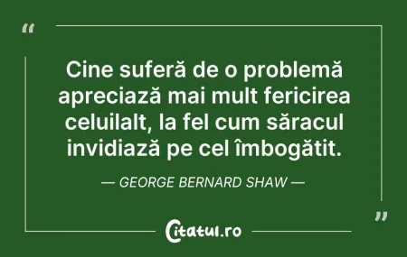 Citeste si: Cine suferă de o problemă apreciază mai ...