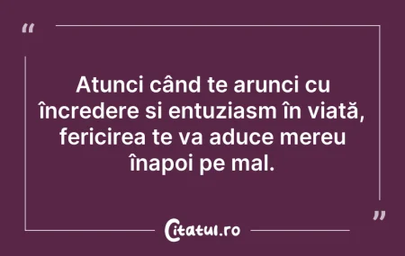 Citeste si: Atunci când te arunci cu încredere și en...