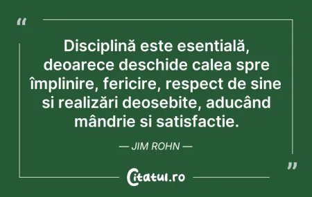 Citeste si: Disciplină este esențială, deoarece desc...