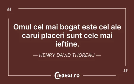 Omul cel mai bogat este cel ale carui pl... Omul cel mai bogat este cel ale carui pl...