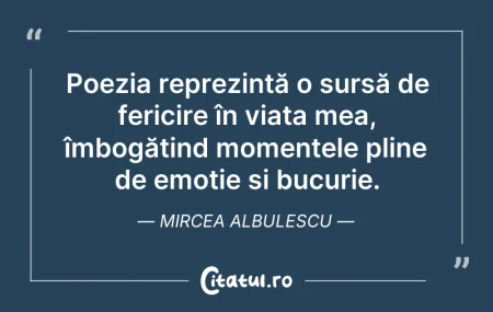 Poezia reprezintă o sursă de fericire ... Poezia reprezintă o sursă de fericire ...
