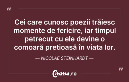 Citeste si: Cei care cunosc poezii trăiesc momente d...