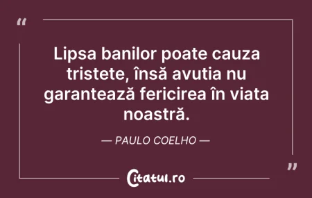 Citeste si: Lipsa banilor poate cauza tristețe, însă...