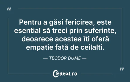 Citeste si: Pentru a găsi fericirea, este esențial s...