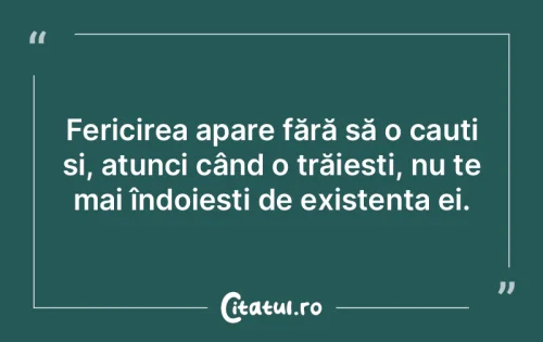 Citat Fericire - Citatul.ro