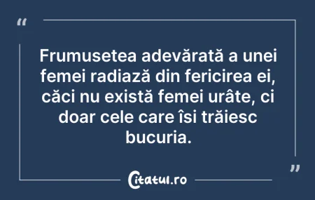 Citeste si: Frumusețea adevărată a unei femei radiaz...