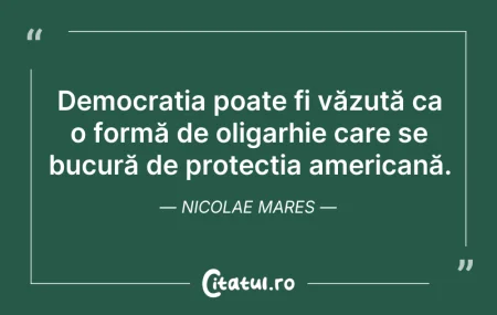 Citeste si: Democrația poate fi văzută ca o formă de...