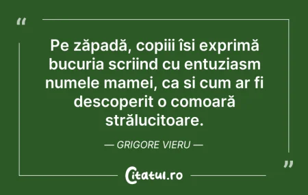 Citeste si: Pe zăpadă, copiii își exprimă bucuria sc...