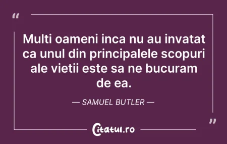 Citeste si: Multi oameni inca nu au invatat ca unul ...