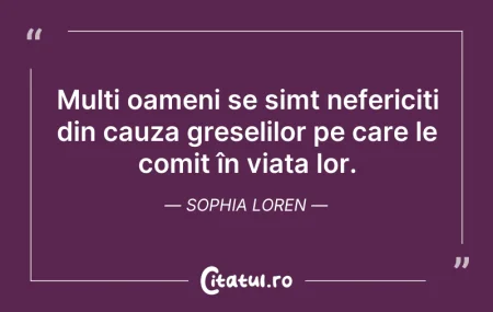Citeste si: Mulți oameni se simt nefericiți din cauz...