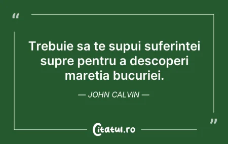 Citeste si: Trebuie sa te supui suferintei supre pen...