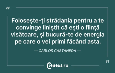 Citeste si: Foloseşte-ţi strădania pentru a te convi...