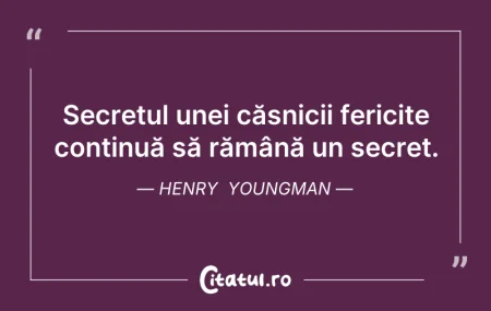 Secretul unei căsnicii fericite continu...