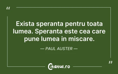 Citeste si: Exista speranta pentru toata lumea. Sper...