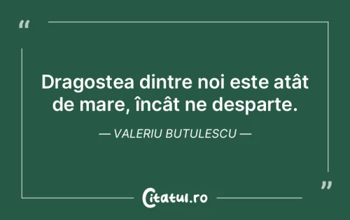 Citat Iubire - Citatul.ro