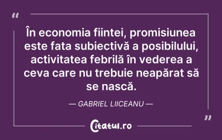 În economia ființei, promisiunea este ...