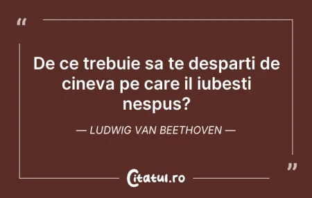 Citeste si: De ce trebuie sa te desparti de cineva p...