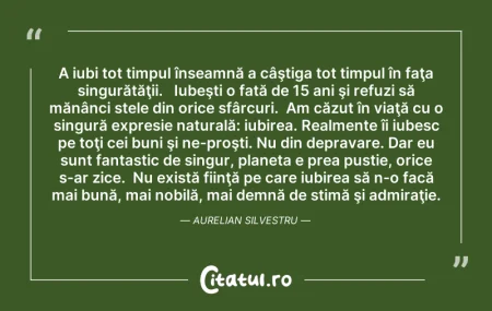 Citeste si:  A iubi tot timpul înseamnă a câştiga to...