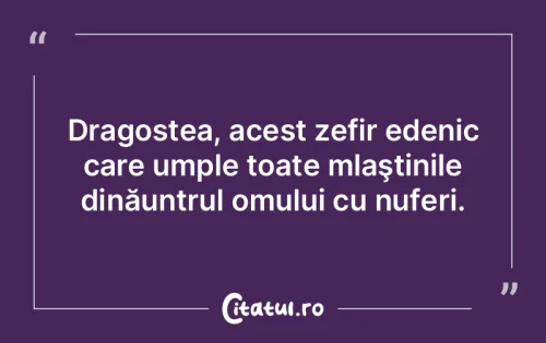 Citat Iubire - Citatul.ro