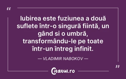 Citat Iubire - Citatul.ro