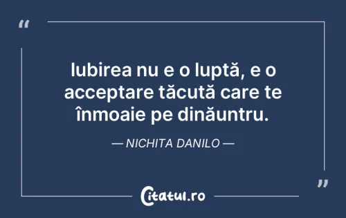 Citat Iubire - Citatul.ro