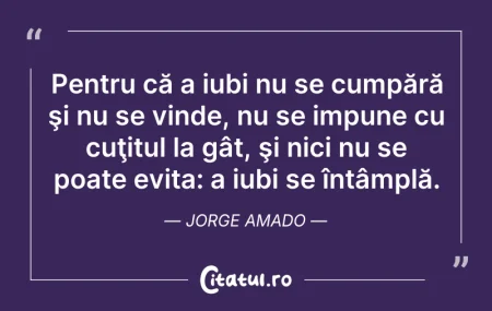 Citeste si: Pentru că a iubi nu se cumpără şi nu se ...
