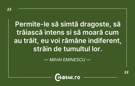 Citeste si: Permite-le să simtă dragoste, să trăiasc...