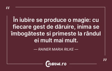 Citeste si: În iubire se produce o magie: cu fiecare...