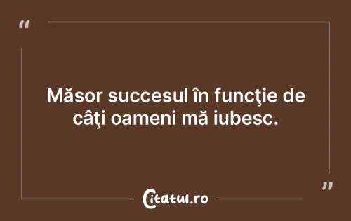Citat Iubire - Citatul.ro