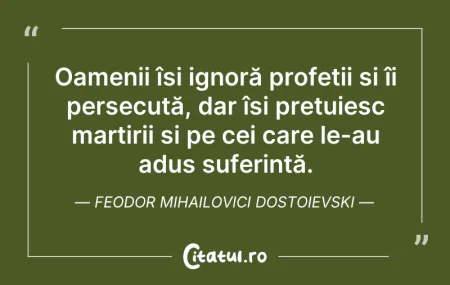 Citeste si: Oamenii își ignoră profeții și îi persec...
