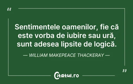 Citeste si: Sentimentele oamenilor, fie că este vorb...