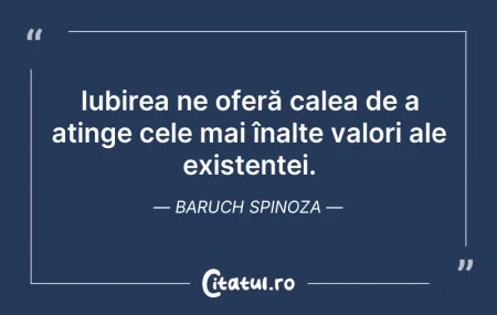 Citeste si: Iubirea ne oferă calea de a atinge cele ...