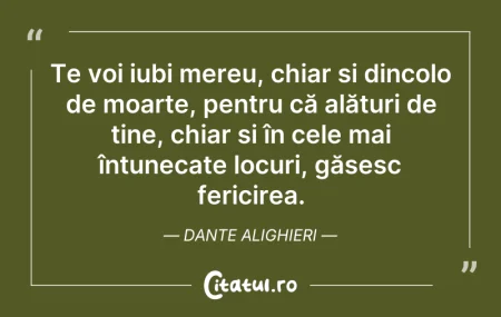 Citeste si: Te voi iubi mereu, chiar și dincolo de m...