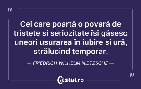Citeste si: Cei care poartă o povară de tristețe și ...