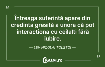 Citeste si: Întreaga suferință apare din credința gr...