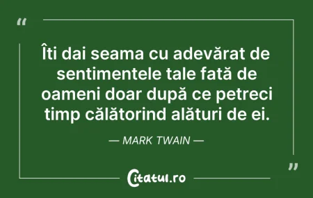 Citeste si: Îți dai seama cu adevărat de sentimentel...