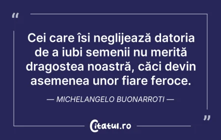 Citeste si: Cei care își neglijează datoria de a iub...