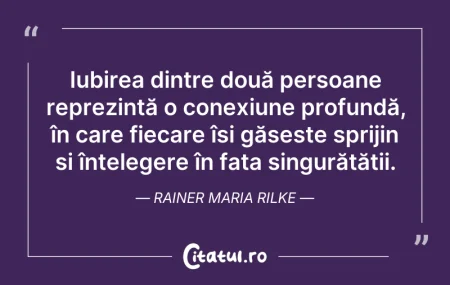 Citeste si: Iubirea dintre două persoane reprezintă ...