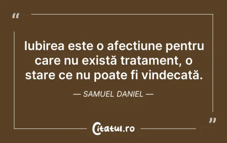 Citeste si: Iubirea este o afecțiune pentru care nu ...