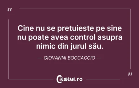 Citeste si: Cine nu se prețuiește pe sine nu poate a...