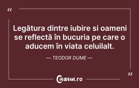 Citeste si: Legătura dintre iubire și oameni se refl...