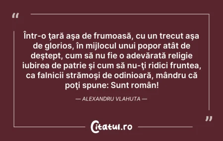 Citeste si: Într-o ţară aşa de frumoasă, cu un trecu...