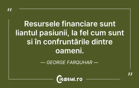 Citeste si: Resursele financiare sunt liantul pasiun...