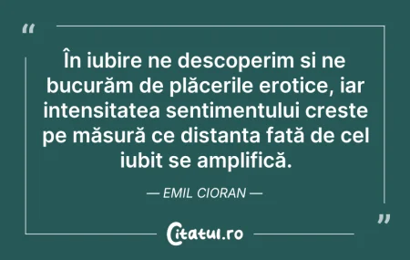 Citeste si: În iubire ne descoperim și ne bucurăm de...